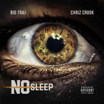 No Sleep by Big Traj