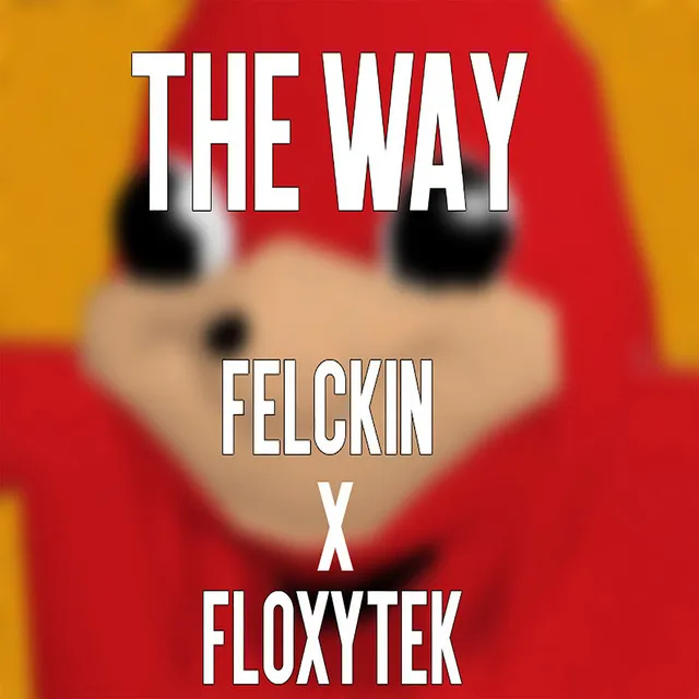 The Way (feat. Floxytek)