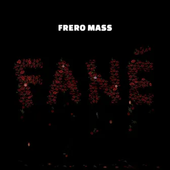 Fané by Frero Mass