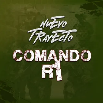 Comando R1 by Nuevo Trayecto