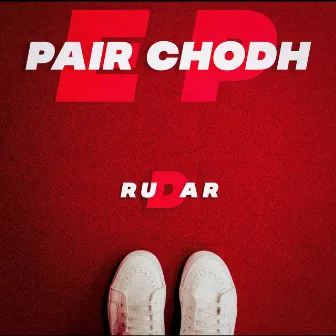 Pair Chodh by RUDAR