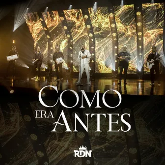 Como Era Antes by RDN