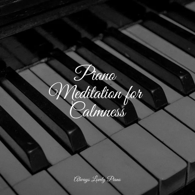 Piano Meditation for Calmness