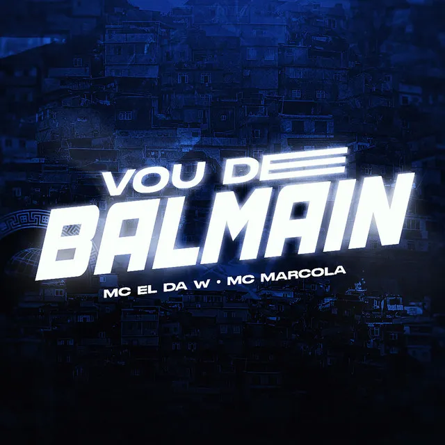 Vou de Balmain