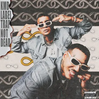 Trap Not Dead by Kmd Label