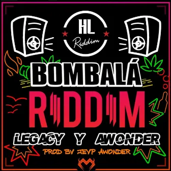 Bombala Riddim by A Wonder