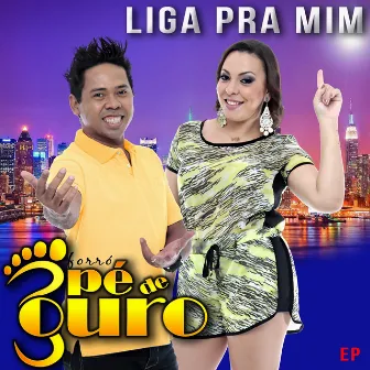 Liga Pra Mim EP (Ao Vivo) by Forró Pé de Ouro