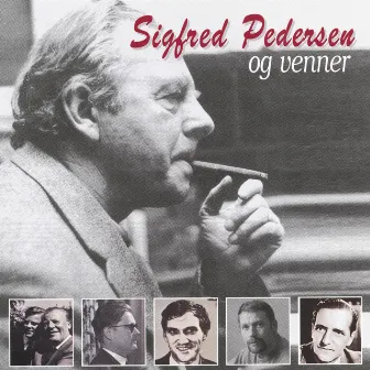 Sigfred Pedersen og Venner by Sigfred Pedersen