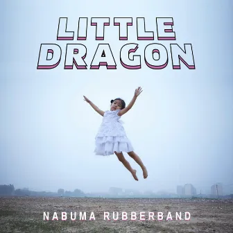 Nabuma Rubberband by Little Dragon