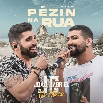 Pézin Na Rua (Ao Vivo No Rio De Janeiro / 2019) by João Gabriel