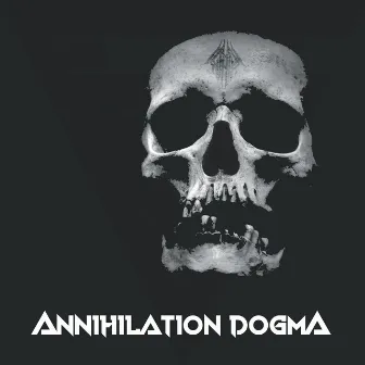 Annihilation Dogma by Void Stare