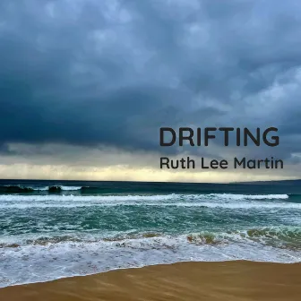 Drifting by Ruth Lee Martin