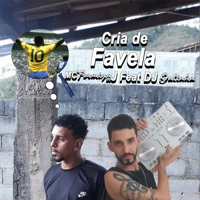 Cria da Favela