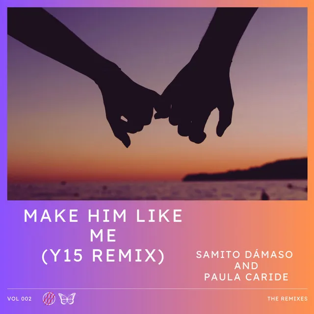 Make Him Like Me (Y15 Remix)