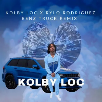 Benz Truck (Radio Edit) by Kolby Loc