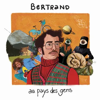 Bertrand au Pays des Gens by Bertrand