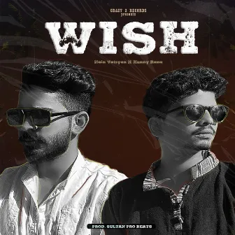 WISH by Hunny Rana