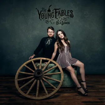 Old Songs by The Young Fables