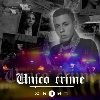 Único Crime by MC Muvp