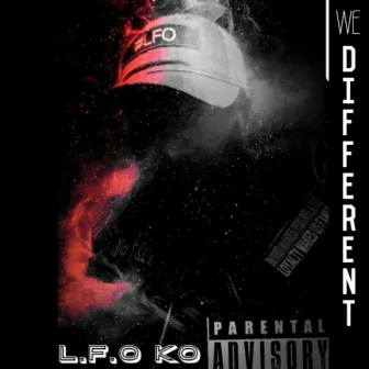 We Different by Lfo_k.O