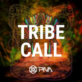 Tribe Call by PIVA