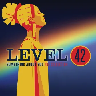 Something About You: The Collection by Level 42