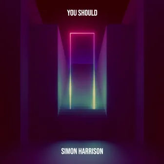 You Should by Simon Harrison