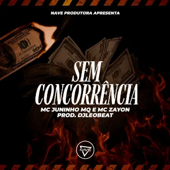 Sem Concorrência by Mc Zayon