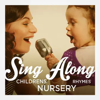 Sing-Along Children's Nursery Rhymes by Unknown Artist