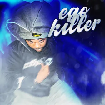 EGO KILLER by NL Kai