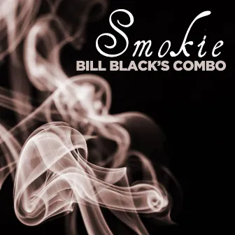 Smokie by Bill Black's Combo