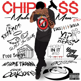 Made Man by Chippass