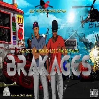 Brakages by The Beatnuts