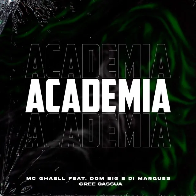 Academia (feat. Dom Big, Dj Di Marques & Gree Cassua)