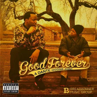 Good Forever by Dante Higgins