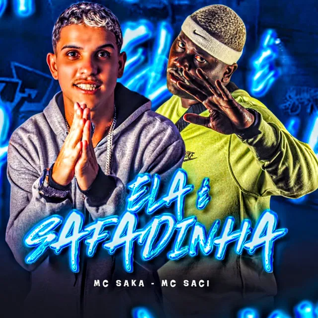 Ela É Safadinha (feat. MC Saci)