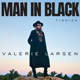 Man In Black by Valerie Larsen