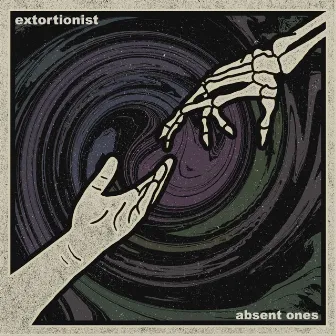 Absent Ones by Extortionist