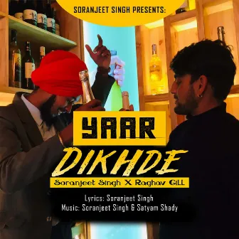 Yaar Dikhde by Soranjeet Singh