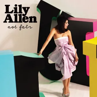 Not Fair by Lily Allen