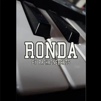 Ronda by PachaOneBeats