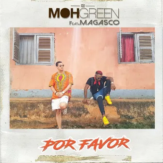 Por Favor by DJ Moh Green