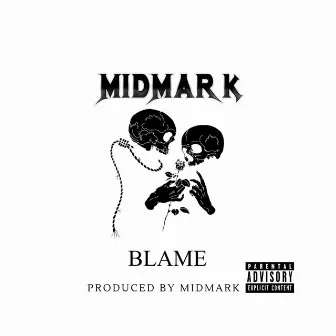 BLAME by MidMark