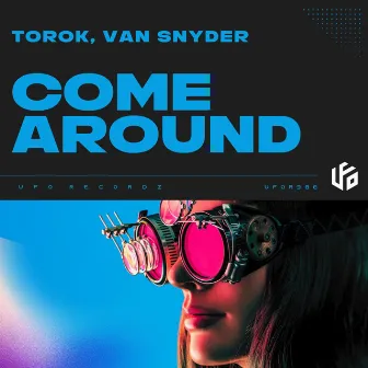 Come Around by TOROK