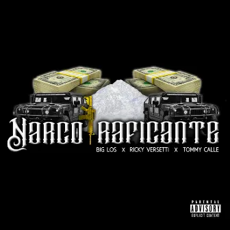 Narco Traficante (feat. Big Los & Tommy Calle) by Ricky Versetti