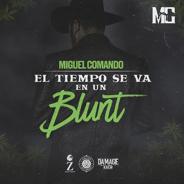 El Tiempo Se Va en un Blunt