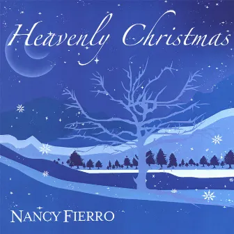 Heavenly Christmas by Nancy Fierro