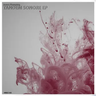 Tandem Sonore Ep by James Pumping