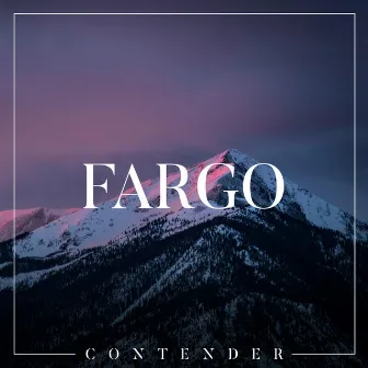 Fargo by Contender