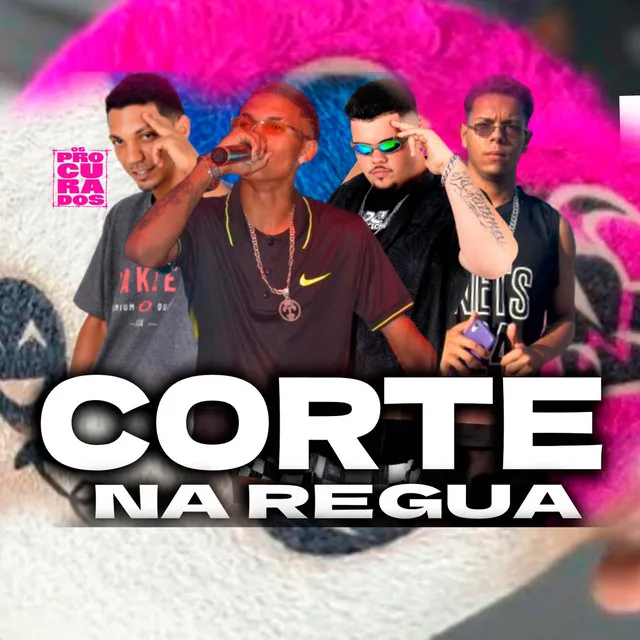 Corte na Regua (feat. Walace da Base)